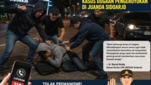 H. Nurul Huda Desak Polresta Sidoarjo Segera Tangkap Pelaku Pengeroyokan di Juanda